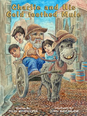 cover image of Charlie and his Gold-Toothed Mule